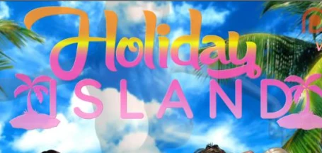 【PC/SLG/汉化】梦幻假日岛 Holiday Island V0.4.5.0 汉化版【3.3G】-马克游戏